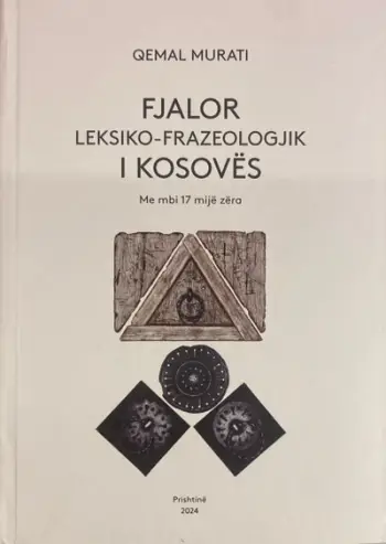 Fjalor Leksiko Frazeologjik I Kosoves - Qemal Murati