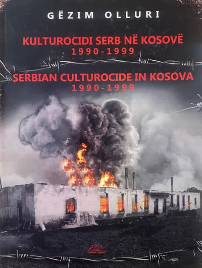 Kulturocidi Serb Ne Kosove - Gezim Olluri - 1