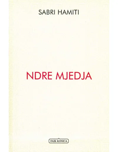 Ndre Mjeda - Sabri Hamiti - 1