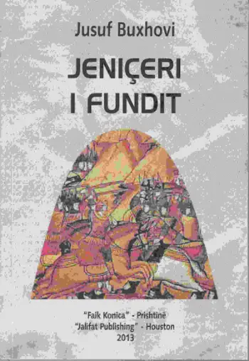 Jeniceri I Fundit - Jusuf Buxhovi