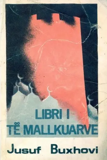 Libri I Te Mallkuarve - Jusuf Buxhovi