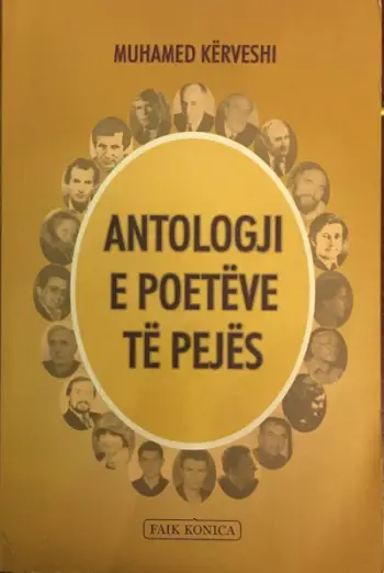 Antologji E Poeteve Te Pejes - Muhamed Kerveshi