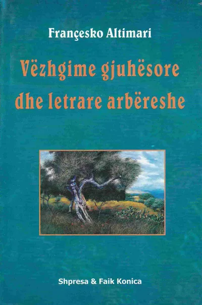 Vezhgime Gjuhesore Dhe Letrare Arbereshe - Francesko Altimari - 1