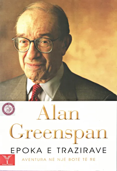 Epoka E Trazirave - Alan Greenspan - 1