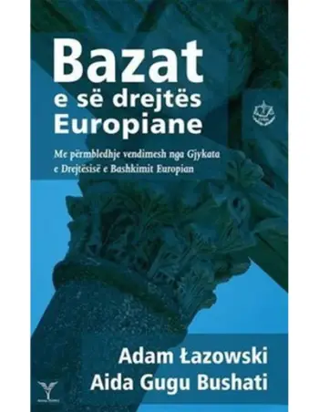 Bazat E Se Drejtes Europiane - Adam Lazowski