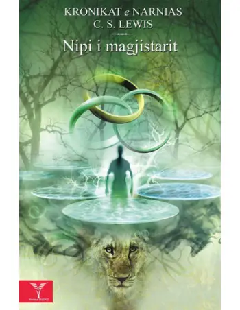 Kronikat E Narnias 6 Nipi I Magjistarit - C. S. Lewis