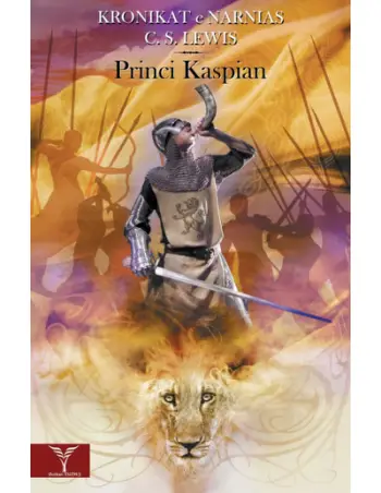 Kronikat E Narnias 2 Princi Kaspian - C. S. Lewis