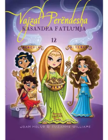 Vajzat Perendesha 12 Kasandra Fatlumja - Joan Holub