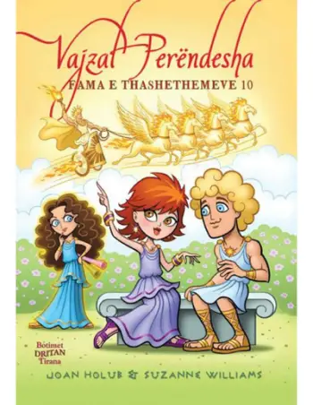 Vajzat Perendesha 10 Fama E Thashethemeve - Joan Holub