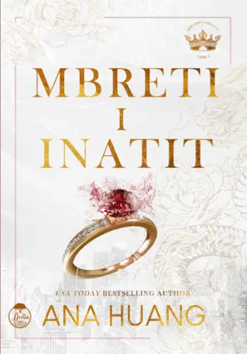 Mbreti I Inatit - Ana Huang