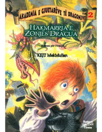 Akademia E Gjuetareve 2 Hakmarrja E Zonjes Dragua - Kate Mcmullan