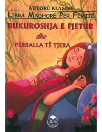 Bukuroshja E Fjetur Dhe Perralla Te Tjera - Grup Autoresh