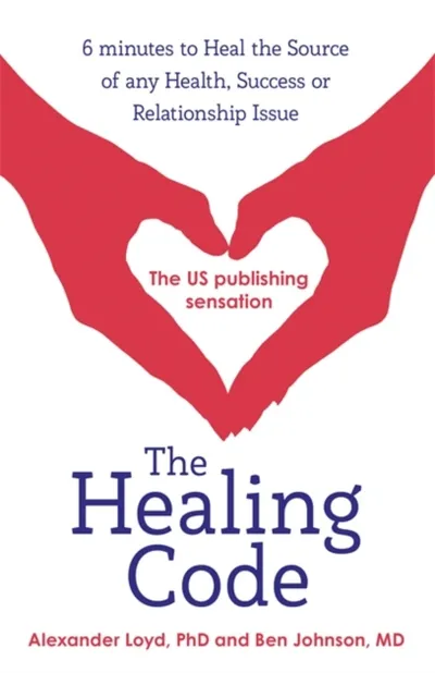 The Healing Code - Alex Loyd & Ben Johnson - 1
