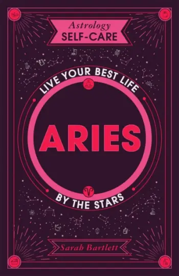 Astrology Self Care Aries - Sarah Bartlett