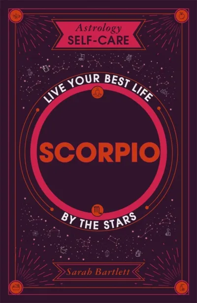 Astrology Self Care Scorpio - Sarah Bartlett - 1