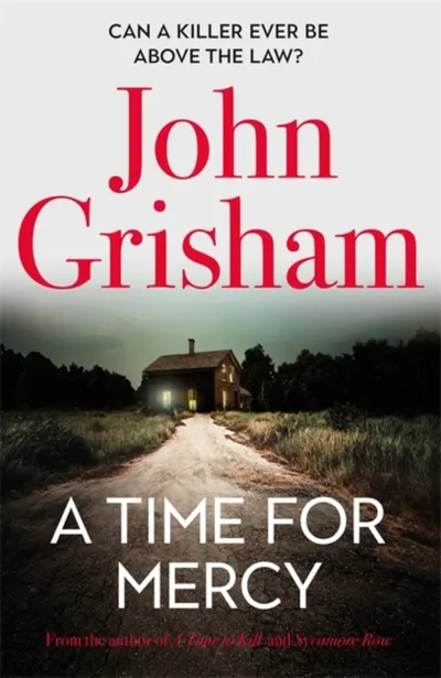 A Time For Mercy - John Grisham - 1