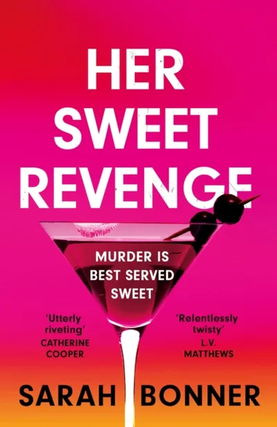 Her Sweet Revenge - Sarah Bonner - 1