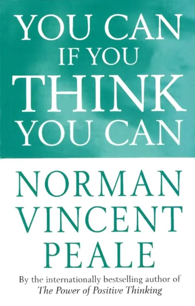 You Can If You Think You Can - Norman Vincent Peale - 1