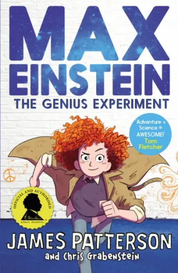 Max Einstein The Genius Experiment - James Patterson