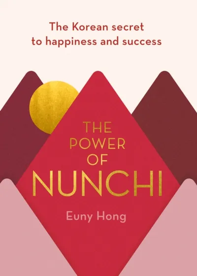 The Power Of Nunchi - Euny Hong - 1