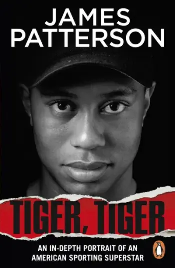 Tiger Tiger - James Patterson