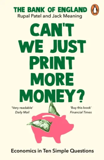 Cant We Just Print More Money - Rupal Patel