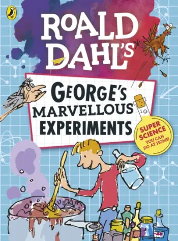 Georges Marvellous Experiments - Roald Dahl