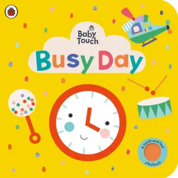 Busy Day A Touch & Feel Playbook - Ladybird