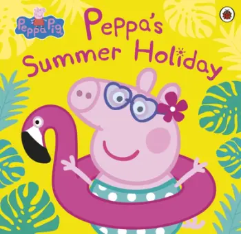 Peppas Summer Holiday - Peppa Pig