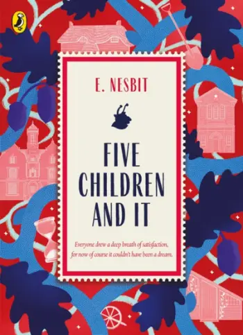 Five Children & It - Edith Nesbit