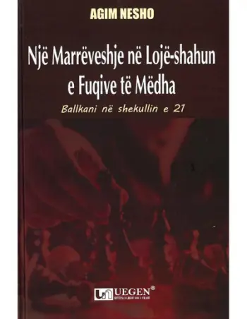 Nje Marreveshje Ne Loje-shahun E Fuqive Te Medha - Agim Nesho
