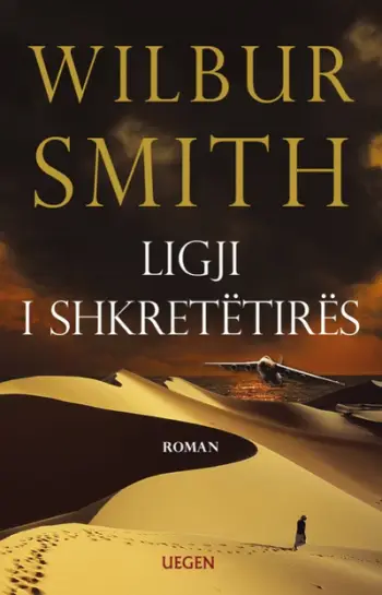 Ligji I Shkretetires - Wilbur Smith