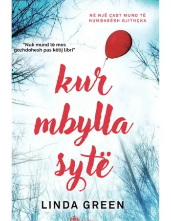 Kur Mbylla Syte - Linda Green