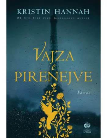 Vajza E Pirenejve - Kristin Hannah