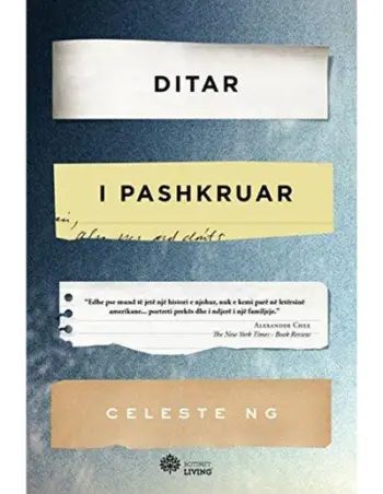 Ditar I Pashkruar - Celeste Ng