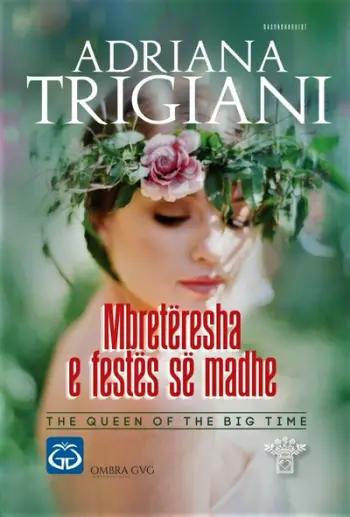 Mbreteresha E Festes Se Madhe - Adriana Trigiani