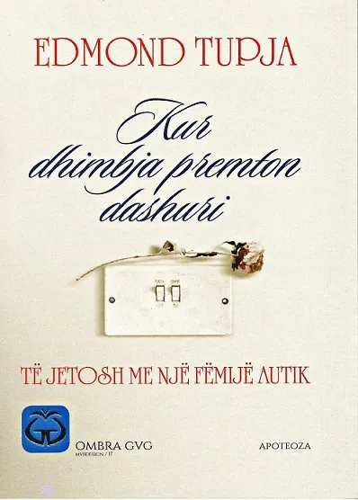 Kur Dhimbja Premton Dashuri - Edmond Tupja - 1