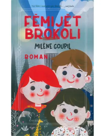 Femijet Brokoli - Milene Goupil