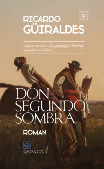 Don Segundo Sombra - Ricardo Guiraldes