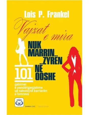Vajzat E Mira Nuk Marrin Zyren Ne Qoshe - Lois Frankel