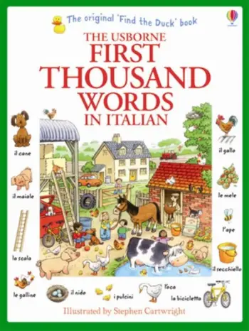 First Thousand Words In Italian - Heather Amery