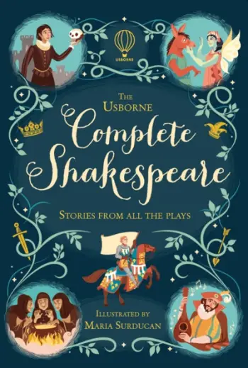 Complete Shakespeare - Anna Milbourne