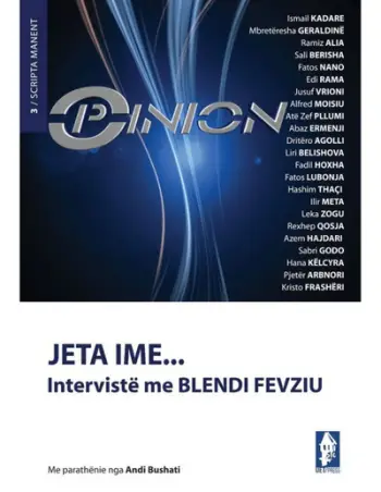 Opinion Jeta Ime - Blendi Fevziu