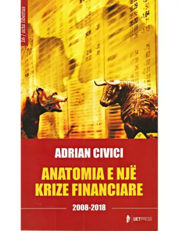 Anatomia E Nje Krize Financiare - Adrian Civici
