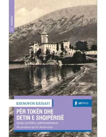 Per Token Dhe Detin E Shqiperise - Ksenofon Krisafi