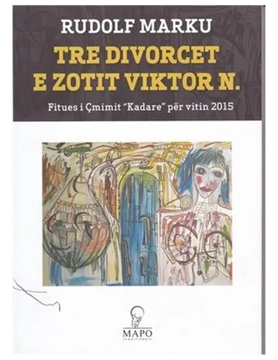 Tre Divorcet E Zotit Viktor N - Rudolf Marku - 1