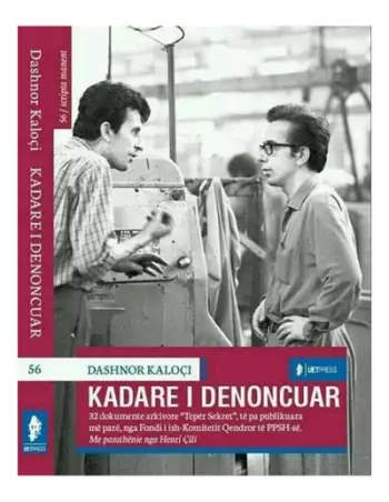Kadare I Denoncuar - Dashnor Kaloci