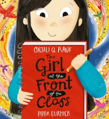 The Girl At The Front Of The Class - Onjali Q. Rauf