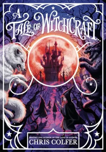 Tale Of Witchcraft - Chris Colfer
