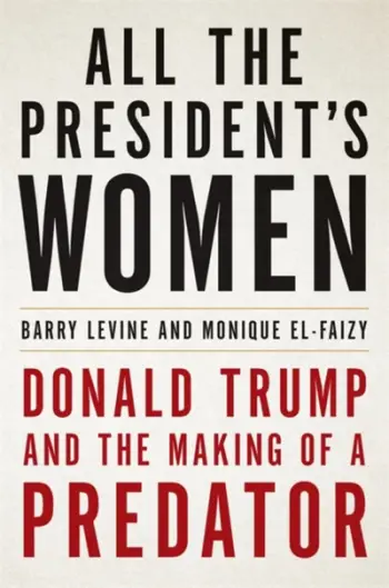 All The Presidents Women - Monique El Faizy Barry Levine